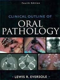 Clinial Outline of Oral Pathology, 4e Pub. Price: $ 79.00 (PB)