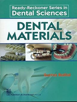 Ready-Reckoner Series in Dental Sciences Dental Materials (PB)