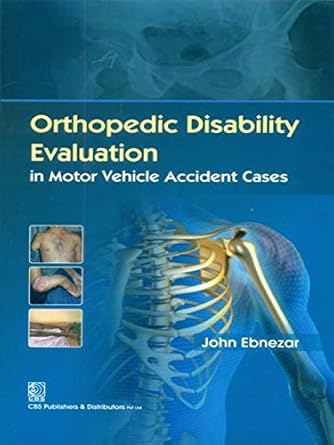 Orthopedic Disability Evaluation in Motor Vehicle Accident Cases