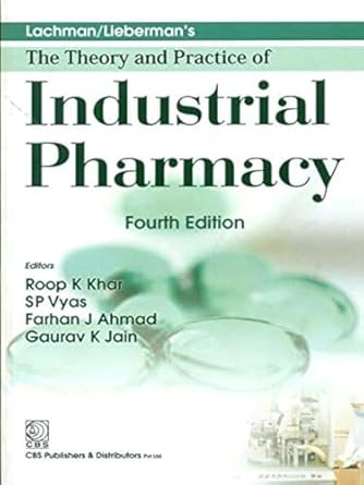 Lachman/Lieberman's The Theory and Practice of Industrial Pharmacy, 4e (HB)