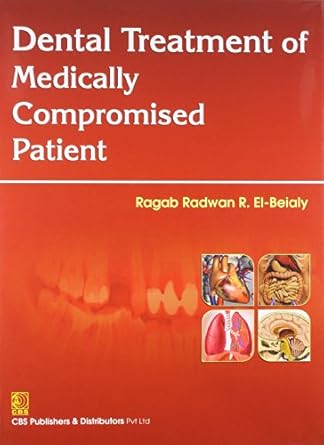 Dental Treatment of Medically Compromised Patients