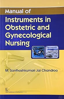 Manual of Instruments in Obstric and Gynecological Nursing (PB)