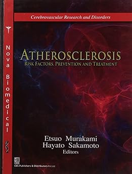 Atherosclerosis: Risk Factors, Prevention & Treatment (HB)