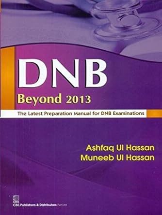 DNB Beyond 2013: The Latest Preparation Manual for DNB Examinations (PB)