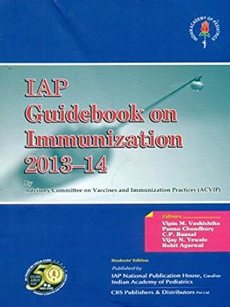 IAP Guidebook on Immunization 2013-14 (IAP Indian Academy of Pediatrics) (PB)