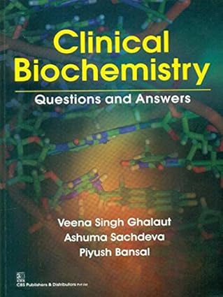 Clinical Biochemistry: Questions & Answers