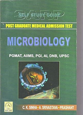 SARP- Self Study Guide Post Graduate Medical Admission Test Microbiology PGMAT, AIIMS, PGI, AI, DNB, UPSC, 5e (PB)