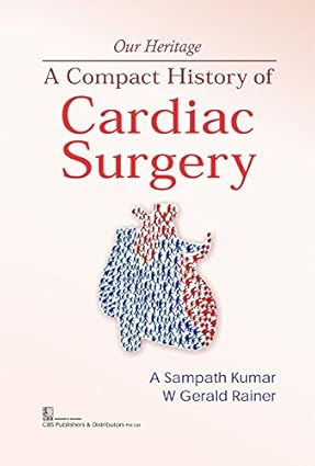 A Compact History of Cardiac Surgery (HB)