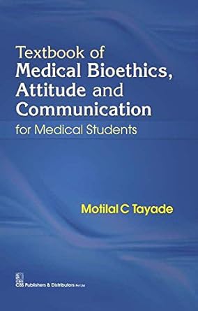 Textbook of Medical Bioethics, Attitude and Communication for Medical Students (PB)