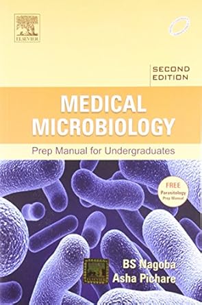 O.E.MEDICAL MICROBIOLOGY : PREP MANUAL FOR UNDERG