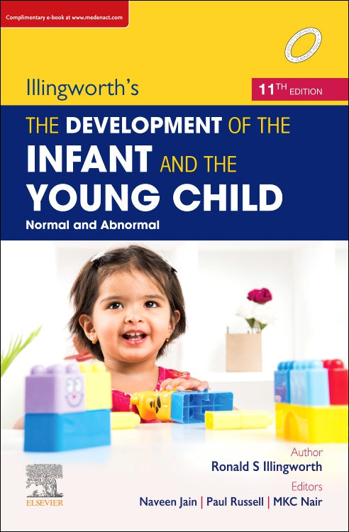 IllingworthÍs The Development of the Infant and Young Child: Normal and Abnormal, 11e