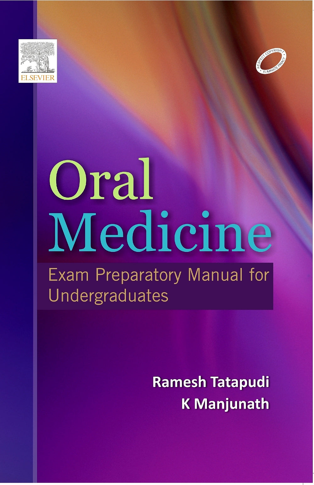 Oral Medicine: Exam Preparatory Manual for Undergraduates, 1e