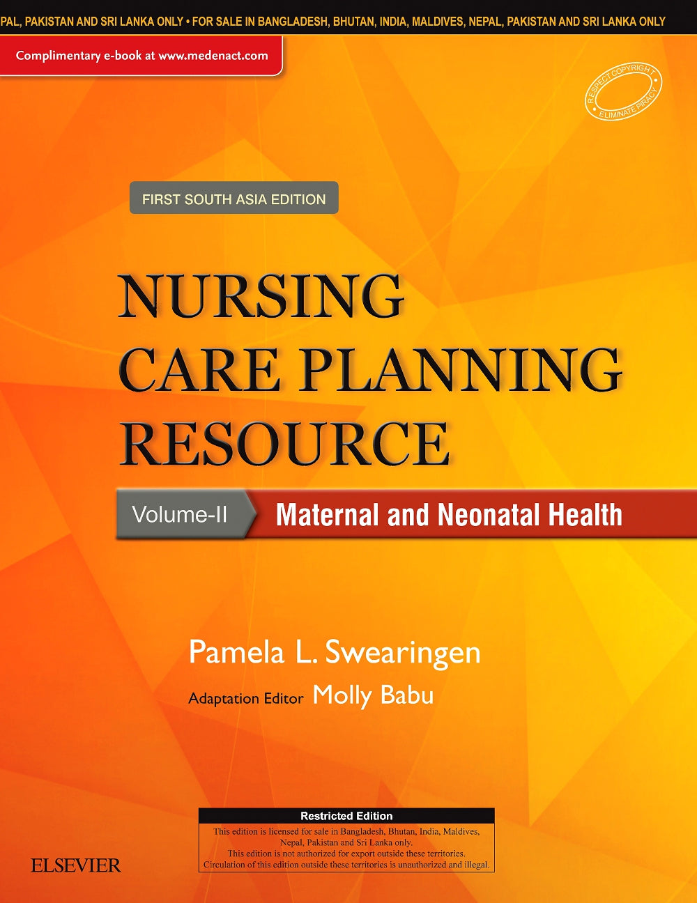 Nursing Care Planning Resource Volume 2: Maternal and Neonatal Health: First South Asia Edition