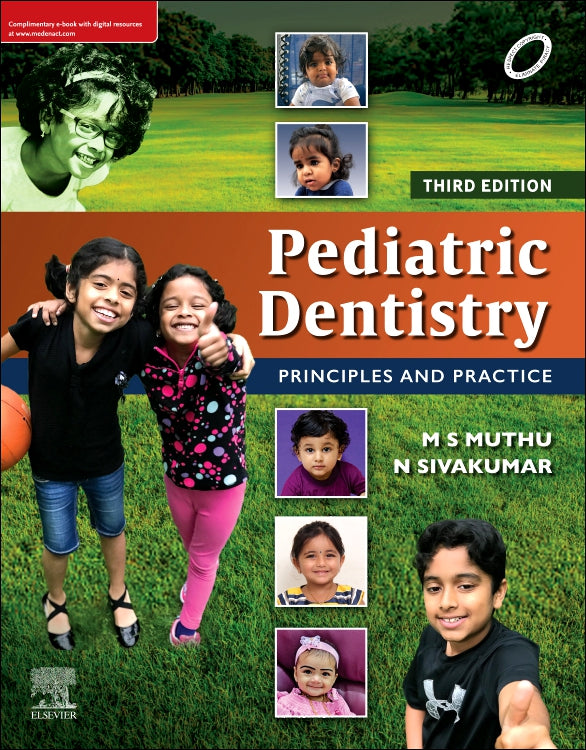 Pediatric Dentistry: Principles and Practice, 3e