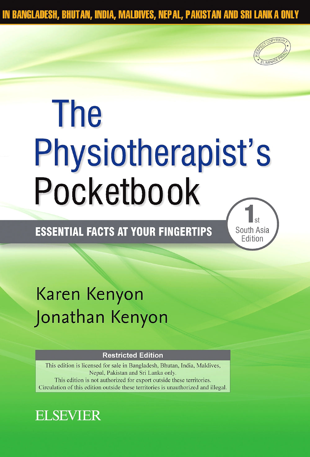 The Physiotherapist’s Pocketbook: Essential facts at your fingertips, First South Asia Edition