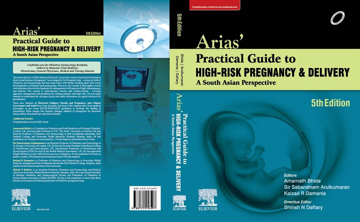 Arias’ Practical Guide to High-Risk Pregnancy and Delivery: A South Asian Perspective, 5e