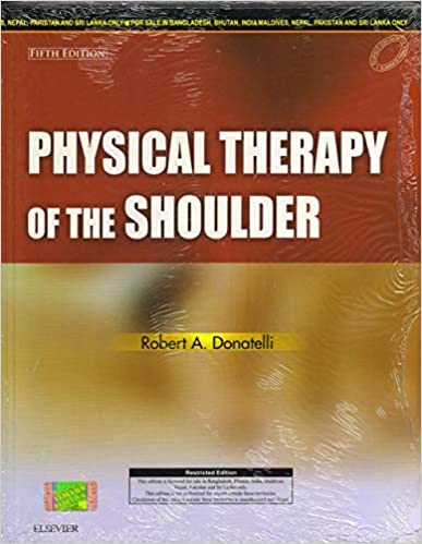 Physical Therapy of the Shoulder, 5e