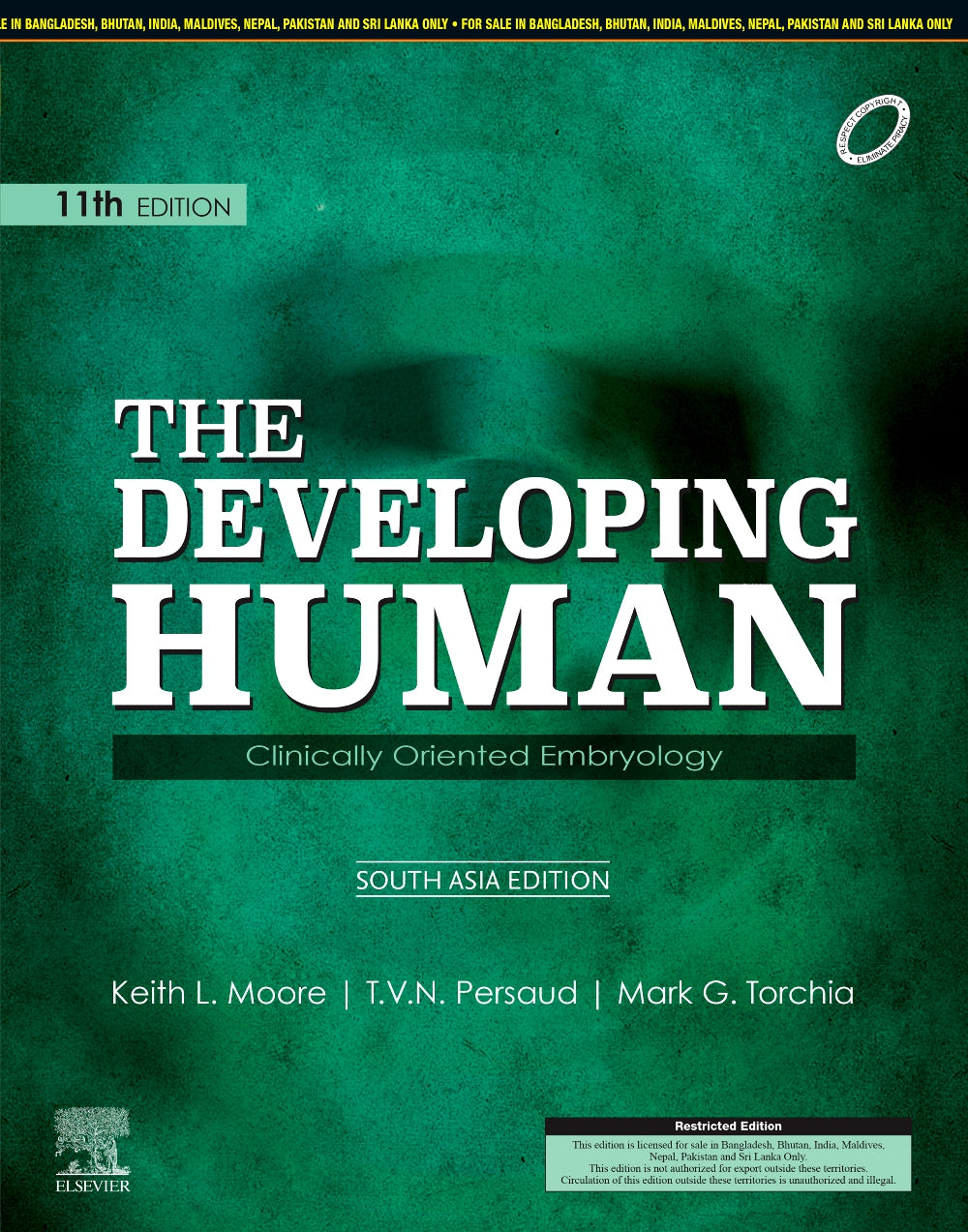 The Developing Human: Clinically Oriented Embryology, 11e-South Asia Edition