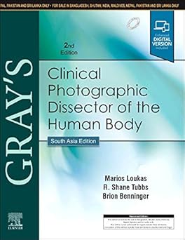 GrayÍs Clinical Photographic Dissector of the Human Body, 2e: South Asia Edition