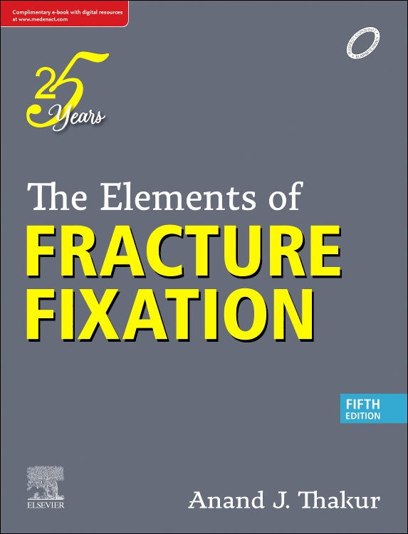 The Elements of Fracture Fixation, 5e