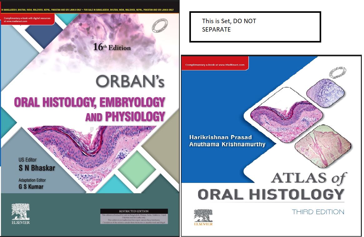 Orban's Oral Histology, Embrology & Physiology, 16e and Atlas of Oral Histology, 3e