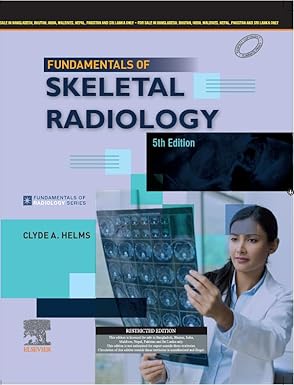 Fundamentals of Skeletal Radiology, 5e