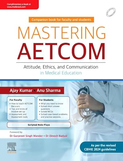 Mastering Aetcom Attitude, Ethics and Communication in Medical Education