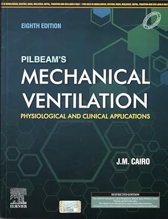 Pilbeams Mechanical Ventilation: Physiological and Clinical Applications