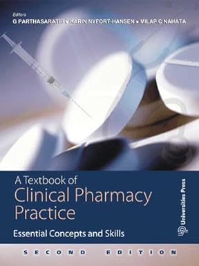 A TEXTBOOK OF CLINICAL PHARMACY PRACTICE