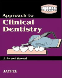 APPROACH TO CLINICAL DENTISTRY