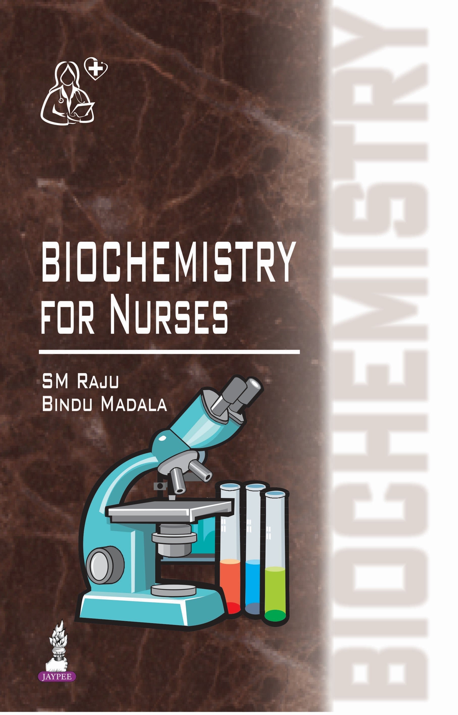 BIOCHEMISTRY FOR NURSES