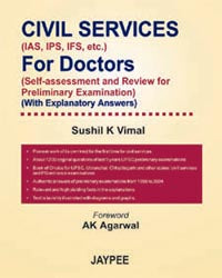 CIVIL SERVICES (IAS,IPS,IFS,ETC.) FOR DOCTORS