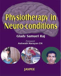 PHYSIOTHERAPY IN NEURO-CONDITIONS