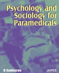 PSYCHOLOGY AND SOCIOLOGY FOR PARAMEDICALS