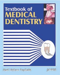 TEXTBOOK OF MEDICAL DENTISTRY