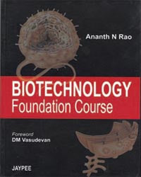 BIOTECHNOLOGY FOUNDATION COURSE