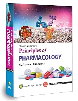 Sharma and Sharma Principles of Pharmacology
