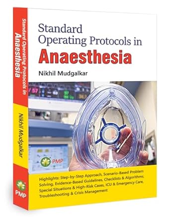 Standard Operating Protocols in Anesthesia 1st/2025