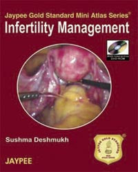 INFERTILITY MANAGEMENT WITH DVD-ROM JAYPEE GOLD STANDARD MINI ATLAS