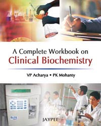 A COMPLETE WORKBOOK ON CLINICAL BIOCHEMISTRY