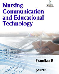 NURSING COMMUNICATION AND EDUCATIONAL TECHNOLOGY