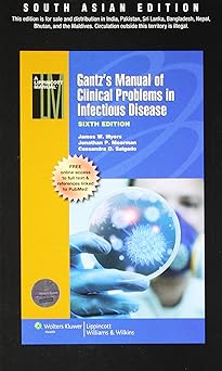 Gantz’s Manual of Clinical Problems in Infectious Disease, 6ed