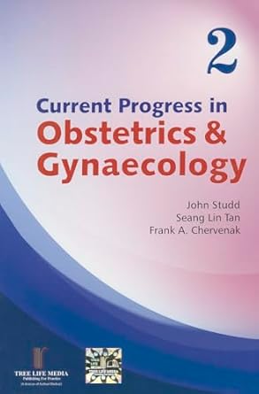 Current Progress in Obs & Gyn (Vol 2)