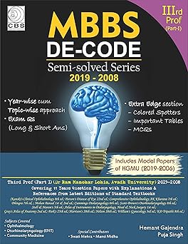 MBBS De-Code Semi-solved Series 2019-2008 IIIrd Prof (Part-I) Avadh University (PB)