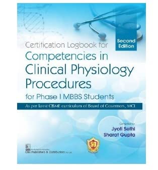 Certification Logbook for Competencies In Clinical Physiology Procedures For Phase I MBBS Students, 2e (PB)