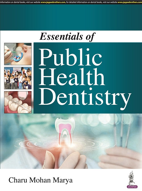 ESSENTIALS OF PUBLIC HEALTH DENTISTRY