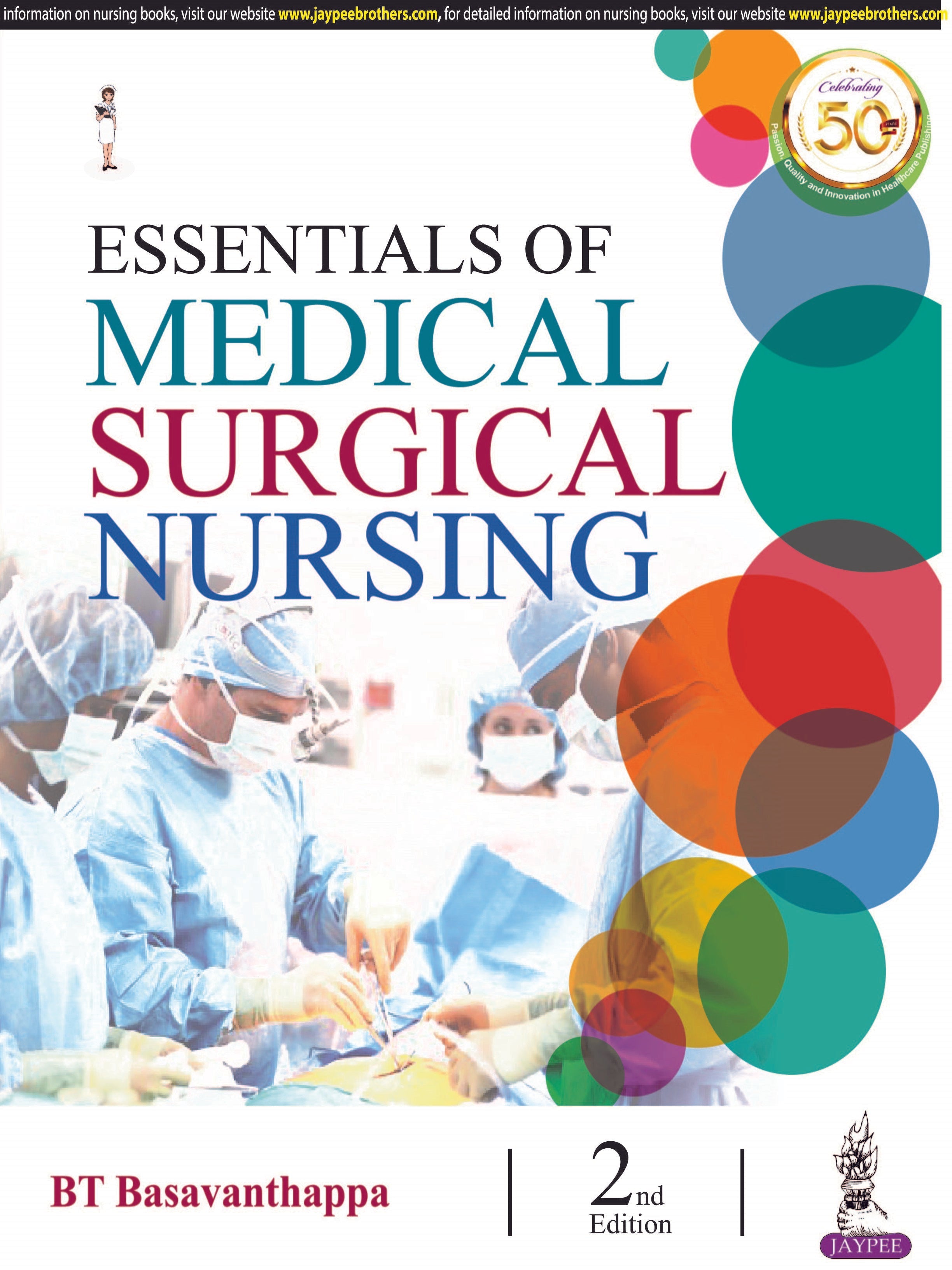 ESSENTIALS OF MEDICAL SURGICAL NURSING