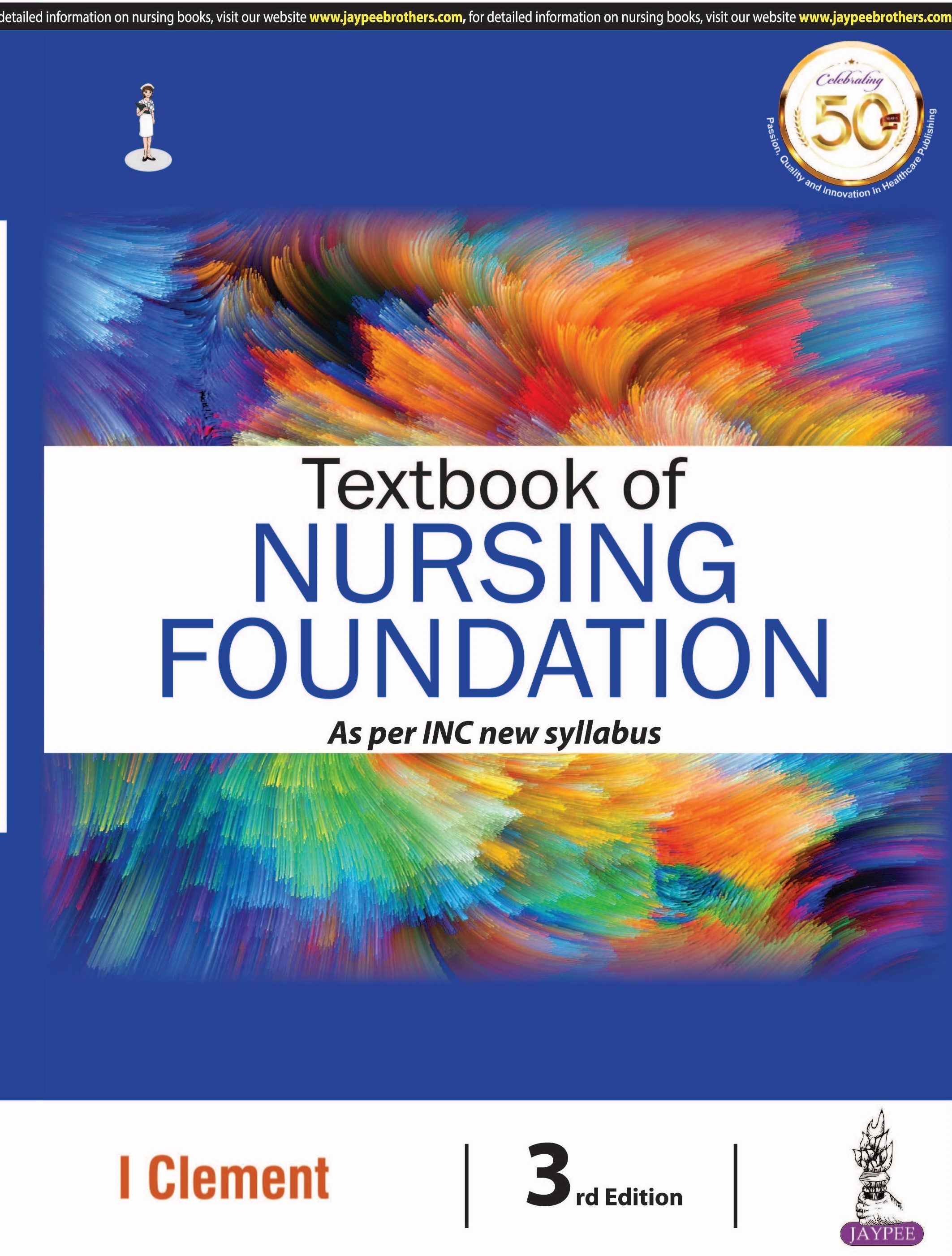 TEXTBOOK OF NURSING FOUNDATION AS PER INC NEW SYLLABUS