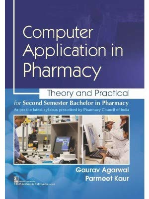 Computer Application In Pharmacy Theory And Practical (PB)