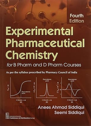 Experimental Pharmaceutical Chemistry For B Pharm And D Pharm Courses, 4e (PB)